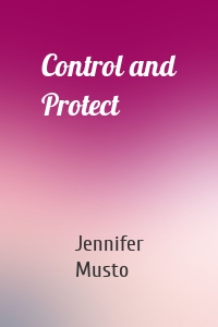 Control and Protect
