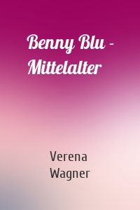 Benny Blu - Mittelalter