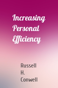 Increasing Personal Efficiency