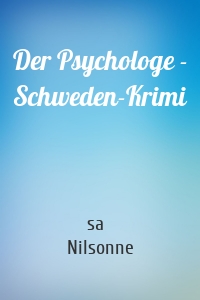 Der Psychologe - Schweden-Krimi