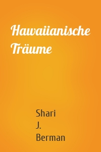 Hawaiianische Träume