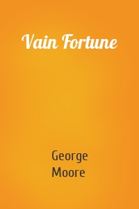 Vain Fortune