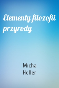 Elementy filozofii przyrody