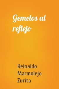 Gemelos al reflejo