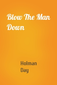 Blow The Man Down