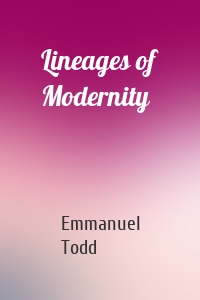 Lineages of Modernity