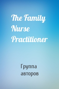 The Family Nurse Practitioner