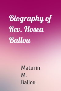 Biography of Rev. Hosea Ballou