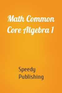 Math Common Core Algebra 1