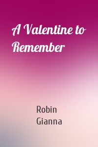 A Valentine to Remember