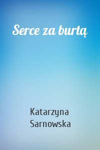 Serce za burtą