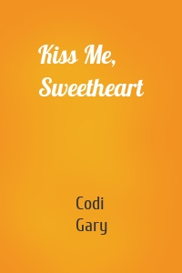 Kiss Me, Sweetheart