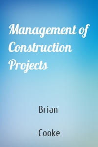 Management of Construction Projects