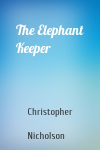 The Elephant Keeper