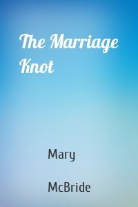 The Marriage Knot