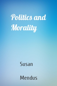 Politics and Morality