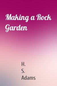 Making a Rock Garden