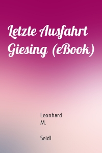 Letzte Ausfahrt Giesing (eBook)