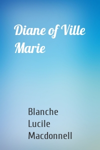 Diane of Ville Marie
