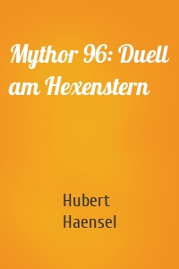Mythor 96: Duell am Hexenstern