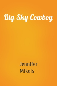 Big Sky Cowboy