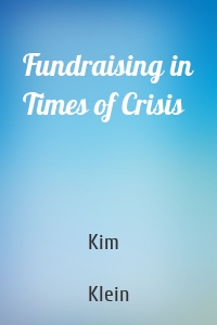 Fundraising in Times of Crisis