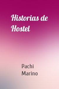 Historias de Hostel