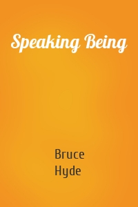 Speaking Being