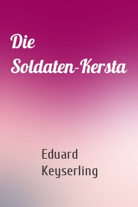 Die Soldaten-Kersta