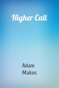 Higher Call