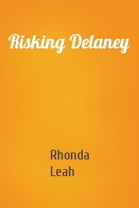 Risking Delaney