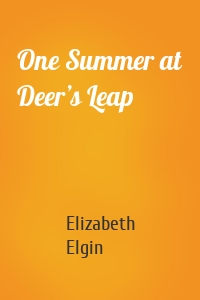 One Summer at Deer’s Leap