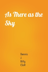 As There as the Sky