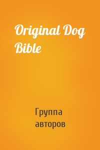 Original Dog Bible