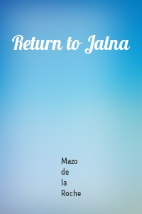 Return to Jalna