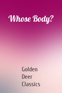 Whose Body?