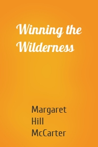 Winning the Wilderness