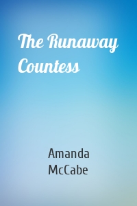The Runaway Countess
