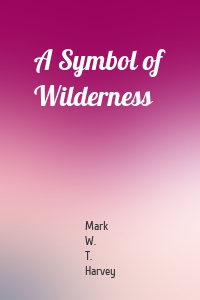 A Symbol of Wilderness