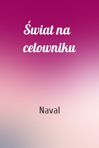 Świat na celowniku