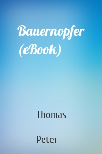 Bauernopfer (eBook)