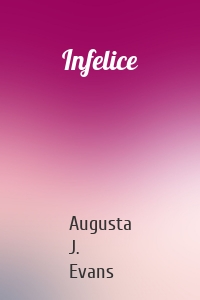 Infelice