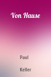 Von Hause