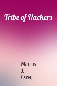 Tribe of Hackers
