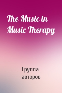 The Music in Music Therapy