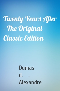 Twenty Years After - The Original Classic Edition