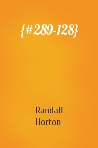 Randall Horton - {#289-128}