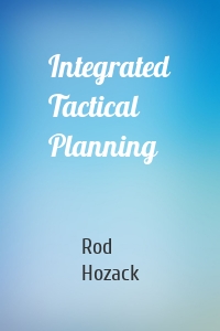 Integrated Tactical Planning