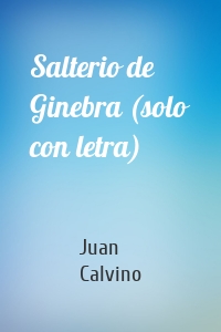 Salterio de Ginebra (solo con letra)