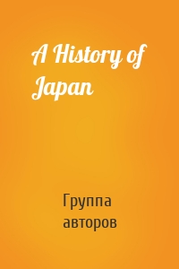 A History of Japan